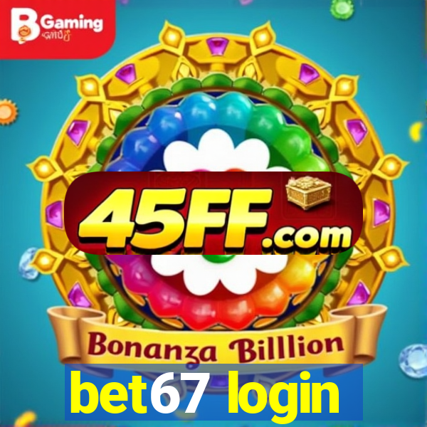 bet67 login